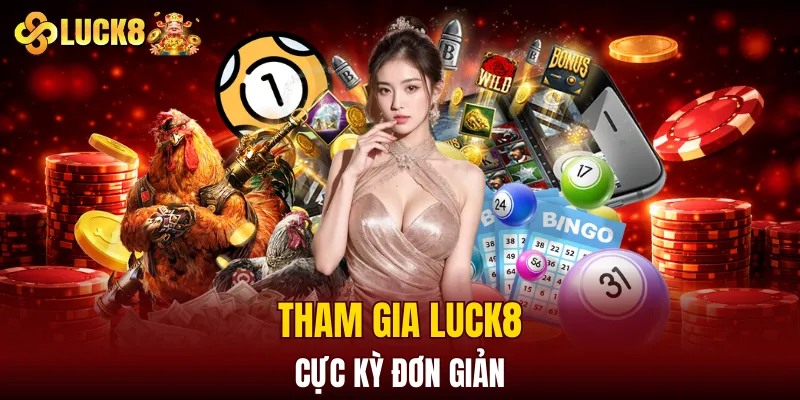 LUCK8 | Trang Chủ Luck8 Chính Chủ | Tham Gia +88K 14 Tham gia LUCK8 cực kỳ đơn giản